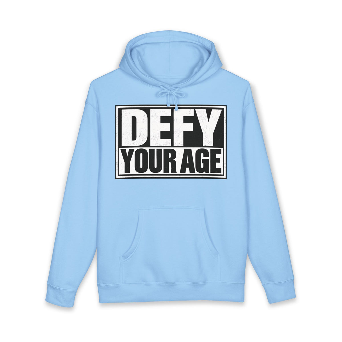 Defy Your Age Hoodie