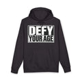 Defy Your Age Hoodie